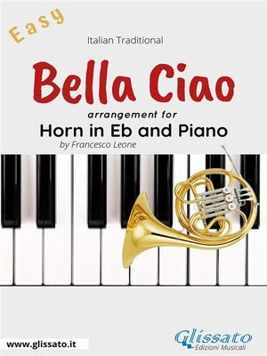 cover image of Bella Ciao--Eb French Horn and Piano